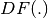DF(.)